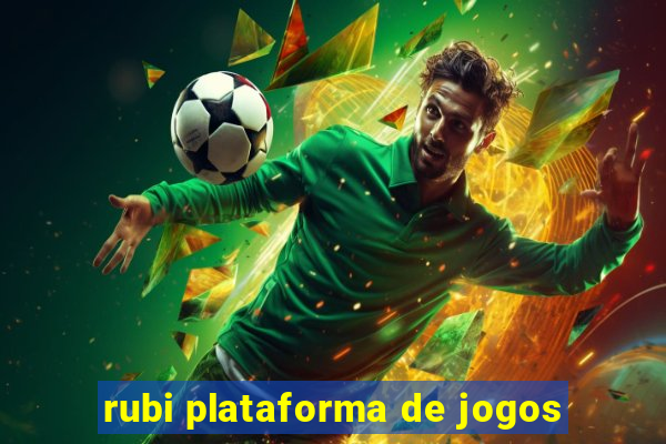 rubi plataforma de jogos